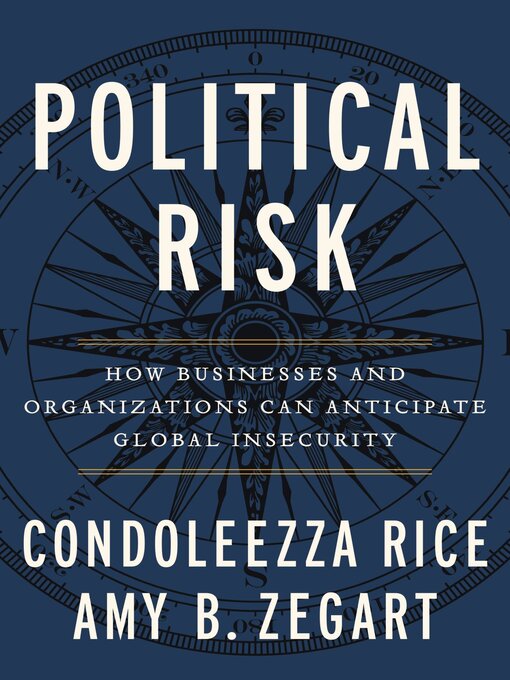 Title details for Political Risk by Condoleezza Rice - Available